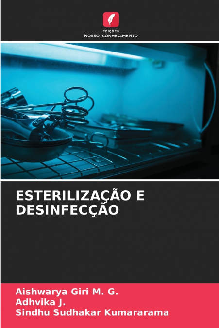 ESTERILIZAÇÃO E DESINFECÇÃO