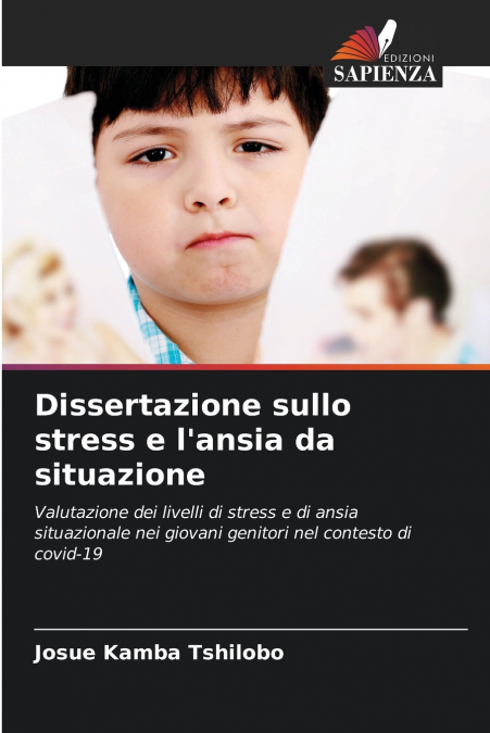 Dissertazione sullo stress e l’ansia da situazione