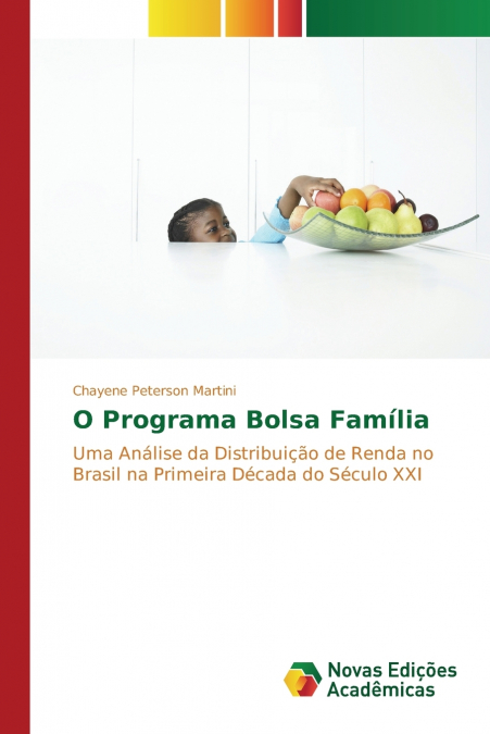 O Programa Bolsa Família