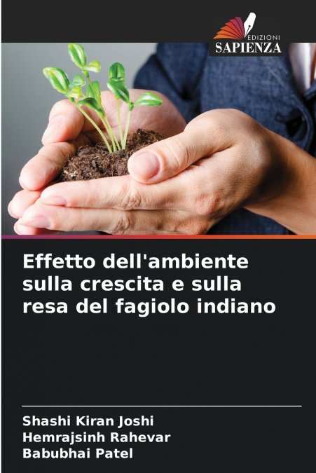 Effetto dell’ambiente sulla crescita e sulla resa del fagiolo indiano