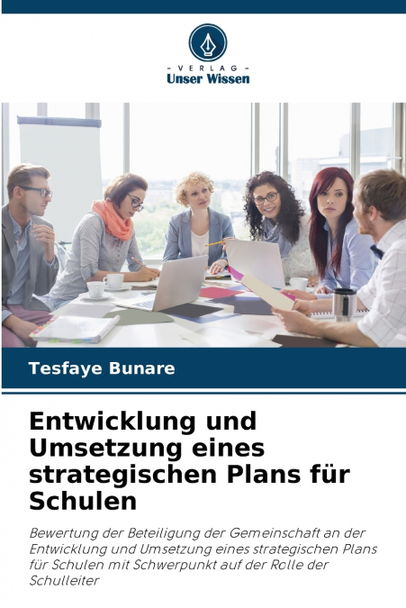 Entwicklung und Umsetzung eines strategischen Plans für Schulen