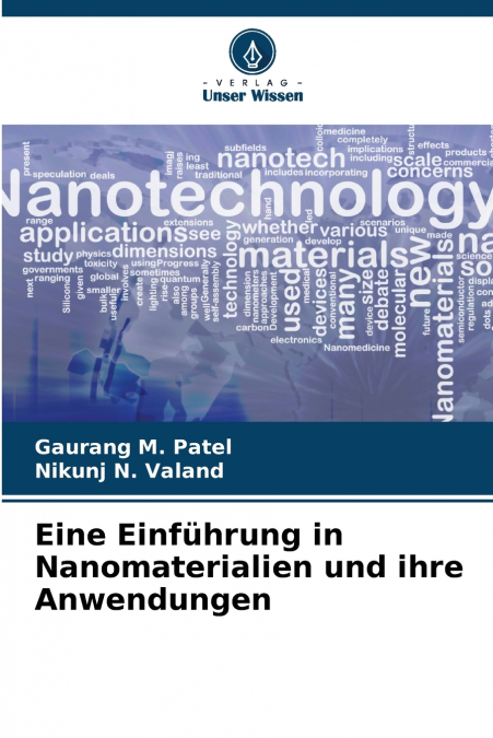 Eine Einführung in Nanomaterialien und ihre Anwendungen
