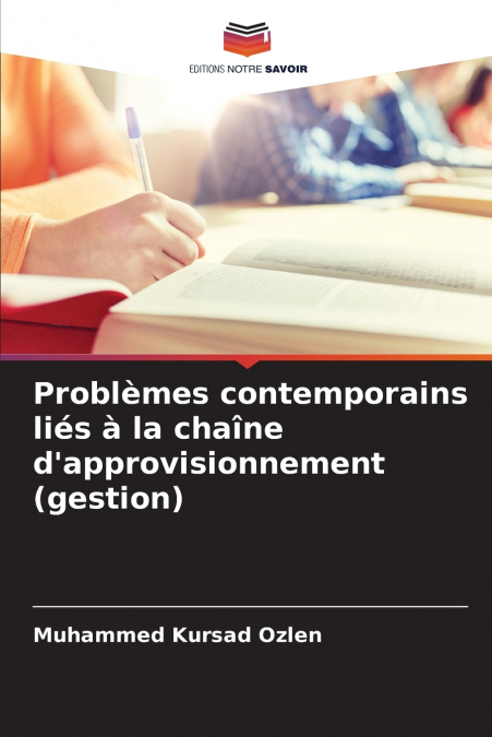 Problèmes contemporains liés à la chaîne d’approvisionnement (gestion)