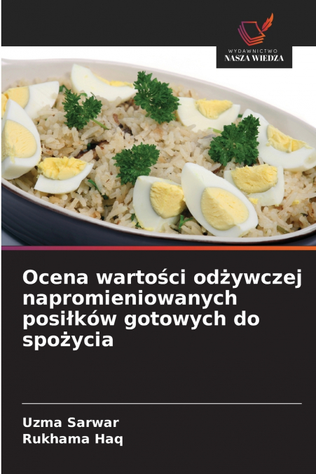 Ocena wartości odżywczej napromieniowanych posiłków gotowych do spożycia