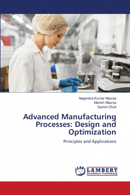 Advanced Manufacturing Processes