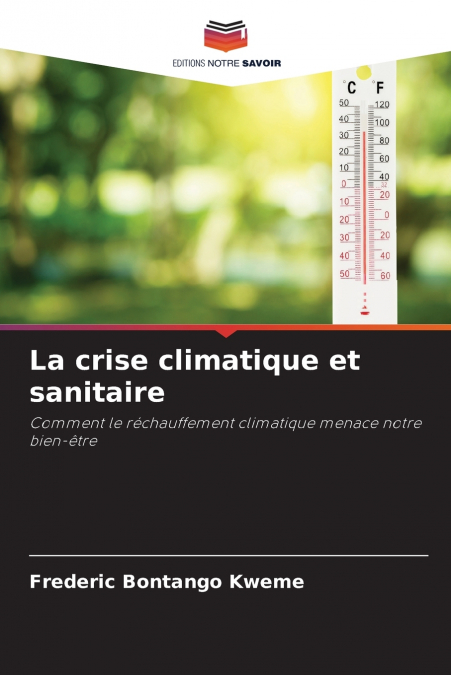 La crise climatique et sanitaire