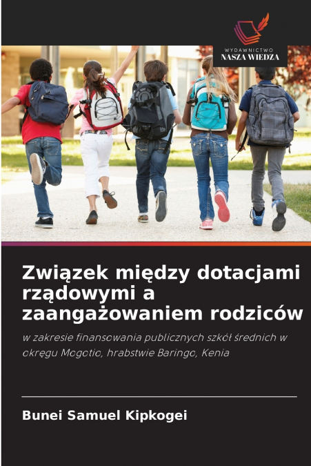 Związek między dotacjami rządowymi a zaangażowaniem rodziców