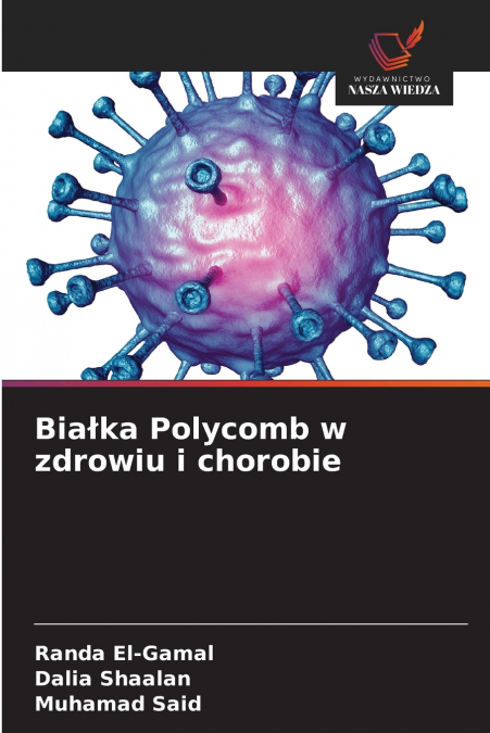 Białka Polycomb w zdrowiu i chorobie
