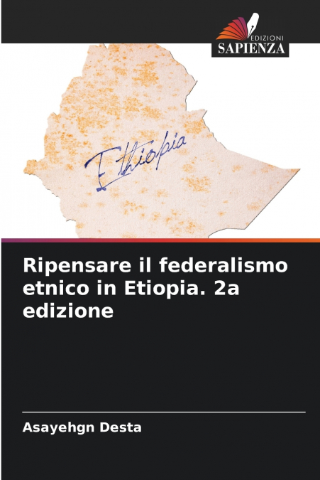 Ripensare il federalismo etnico in Etiopia. 2a edizione
