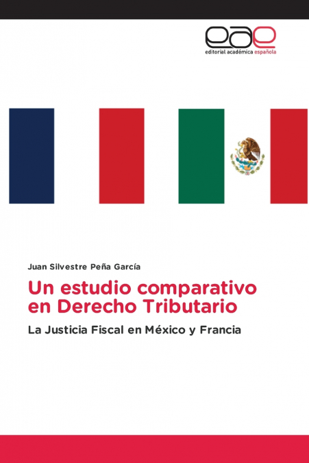 Un estudio comparativo en Derecho Tributario
