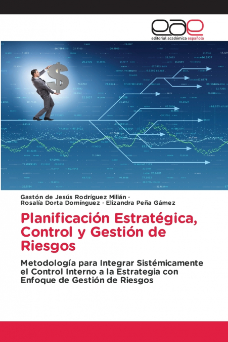 Planificación Estratégica, Control y Gestión de Riesgos