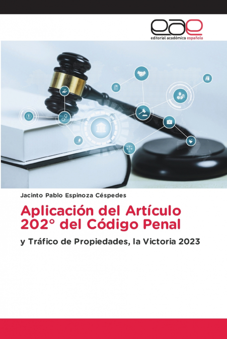 Aplicación del Artículo 202° del Código Penal