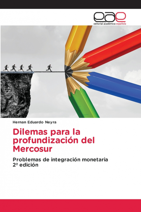 Dilemas para la profundización del Mercosur