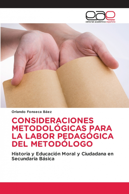 CONSIDERACIONES METODOLÓGICAS PARA LA LABOR PEDAGÓGICA DEL METODÓLOGO