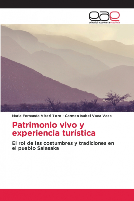 Patrimonio vivo y experiencia turística