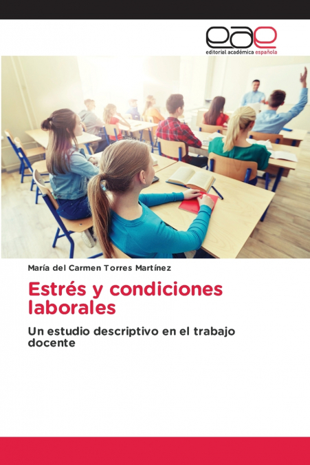 Estrés y condiciones laborales