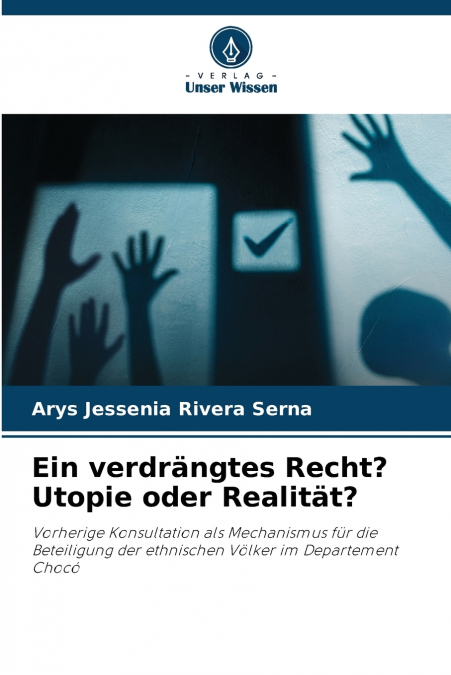 Ein verdrängtes Recht? Utopie oder Realität?