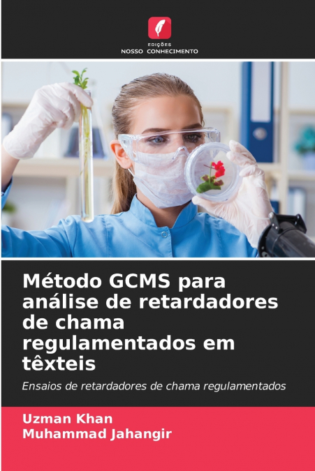 Método GCMS para análise de retardadores de chama regulamentados em têxteis