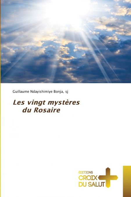 Les vingt mystères du Rosaire