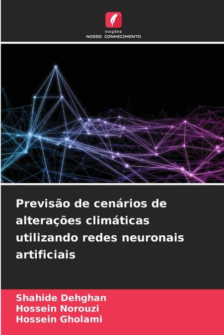 Previsão de cenários de alterações climáticas utilizando redes neuronais artificiais