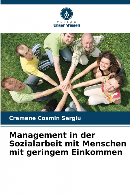 Management in der Sozialarbeit mit Menschen mit geringem Einkommen