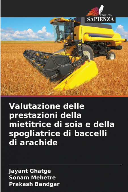 Valutazione delle prestazioni della mietitrice di soia e della spogliatrice di baccelli di arachide