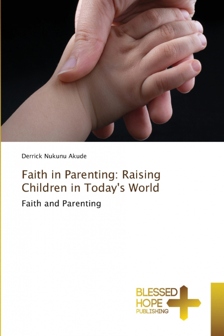 Faith in Parenting