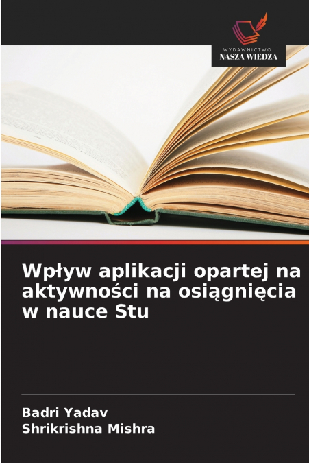 Wpływ aplikacji opartej na aktywności na osiągnięcia w nauce Stu