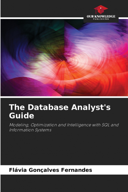 The Database Analyst’s Guide