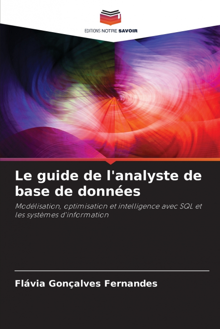 Le guide de l’analyste de base de données