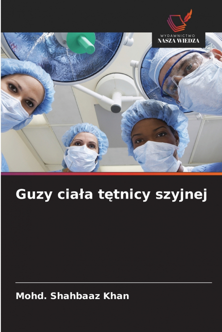 Guzy ciała tętnicy szyjnej