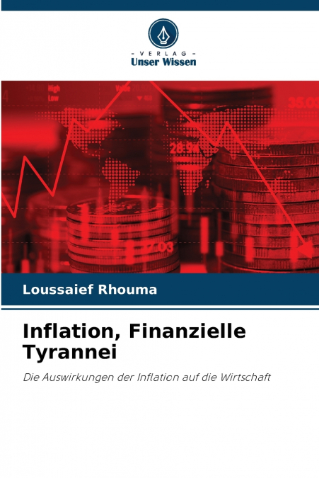 Inflation, Finanzielle Tyrannei