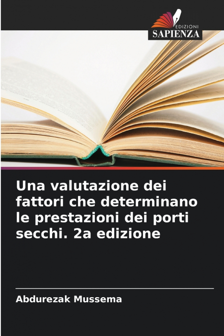 Una valutazione dei fattori che determinano le prestazioni dei porti secchi. 2a edizione