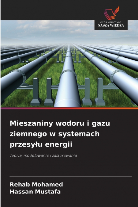 Mieszaniny wodoru i gazu ziemnego w systemach przesyłu energii