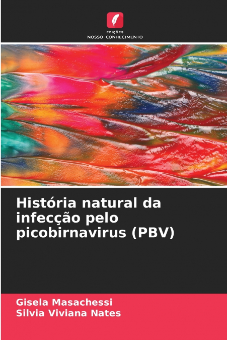 História natural da infecção pelo picobirnavirus (PBV)