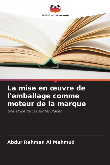 La mise en œuvre de l’emballage comme moteur de la marque