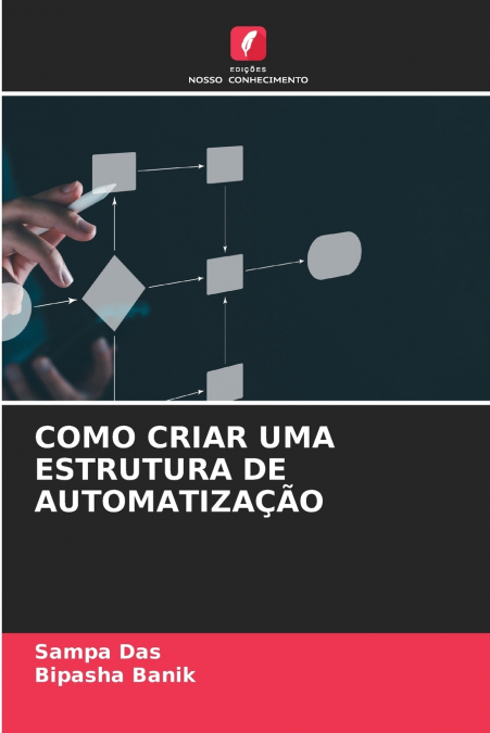 COMO CRIAR UMA ESTRUTURA DE AUTOMATIZAÇÃO