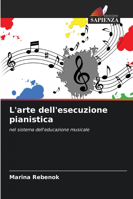 L’arte dell’esecuzione pianistica