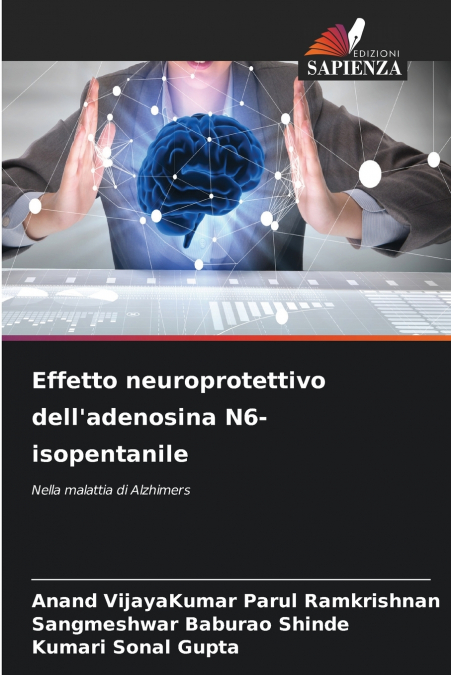 Effetto neuroprotettivo dell’adenosina N6- isopentanile
