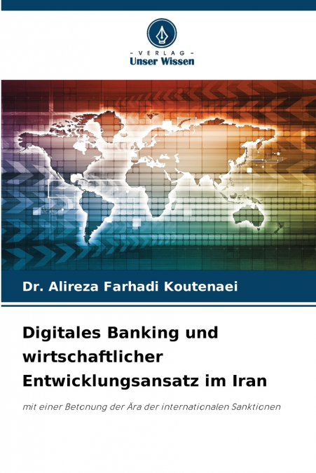 Digitales Banking und wirtschaftlicher Entwicklungsansatz im Iran