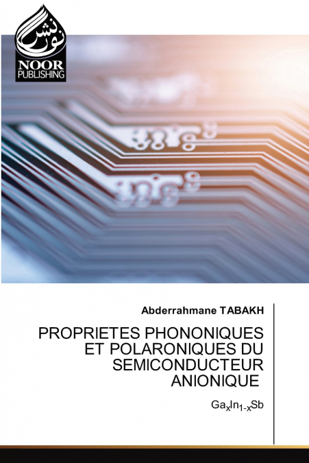 PROPRIETES PHONONIQUES ET POLARONIQUES DU SEMICONDUCTEUR ANIONIQUE