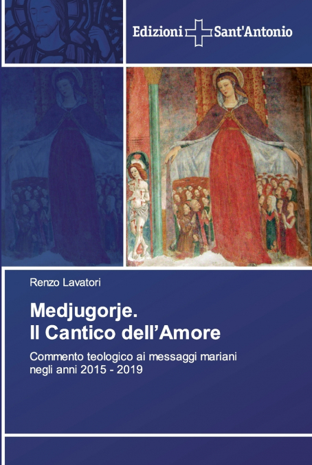 Medjugorje. Il Cantico dell’Amore
