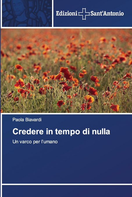 Credere in tempo di nulla