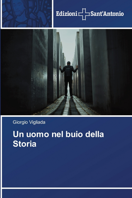 Un uomo nel buio della Storia