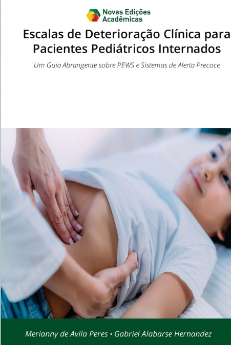 Escalas de Deterioração Clínica para Pacientes Pediátricos Internados