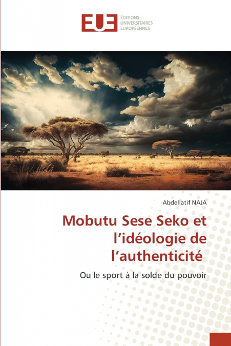 Mobutu Sese Seko et l’idéologie de l’authenticité