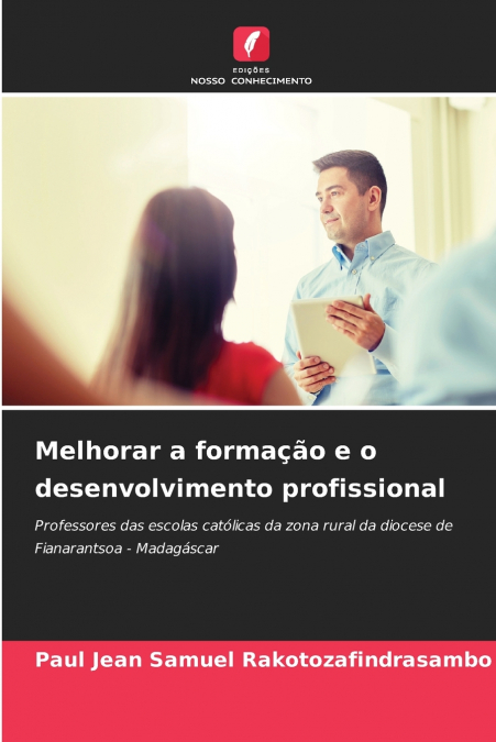 Melhorar a formação e o desenvolvimento profissional