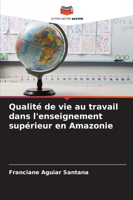Qualité de vie au travail dans l’enseignement supérieur en Amazonie