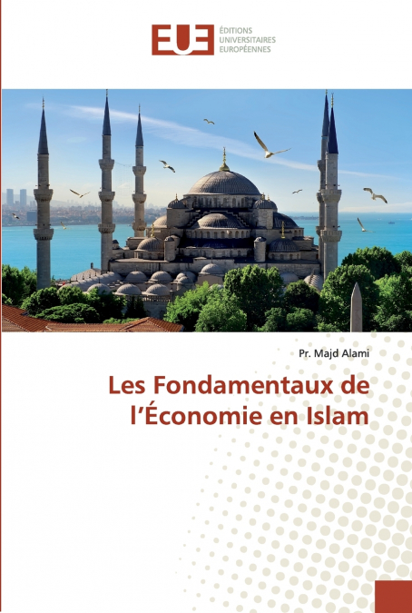 Les Fondamentaux de l’Économie en Islam