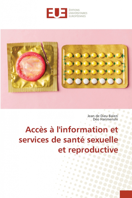 Accès à l’information et services de santé sexuelle et reproductive